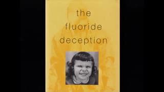 The Fluoride Deception (Documentary)