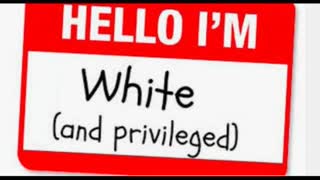 White Privilege The Movie