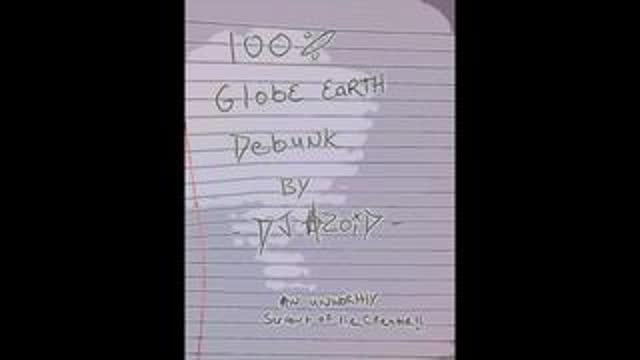 100% GLoBe DeBuNK...DJ aZoiD...RePoST...