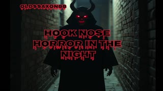 Hooknose Horror in the Night